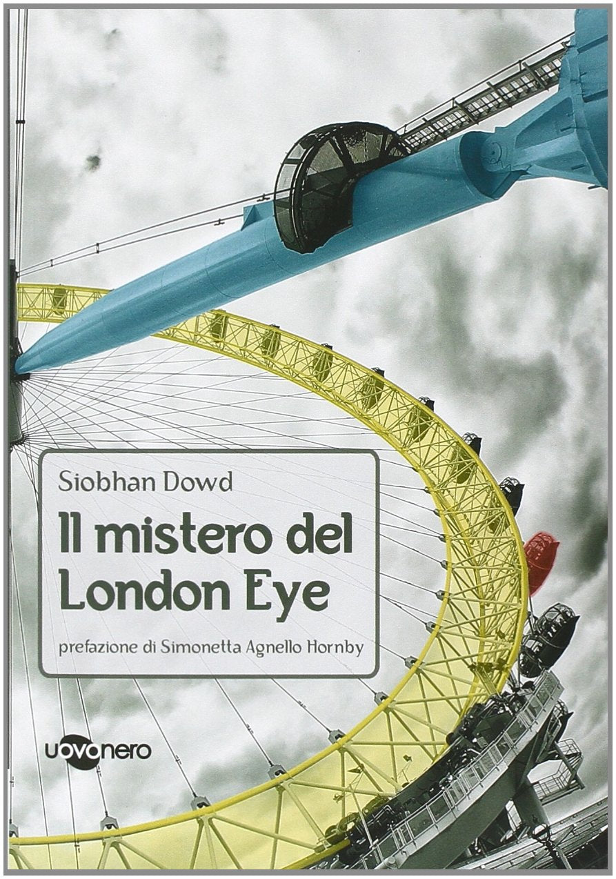 Il mistero del London Eye (I geodi)