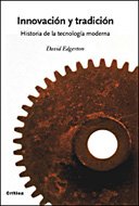 Innovación y tradición: Historia de la tecnología moderna: 1 (Drakontos)