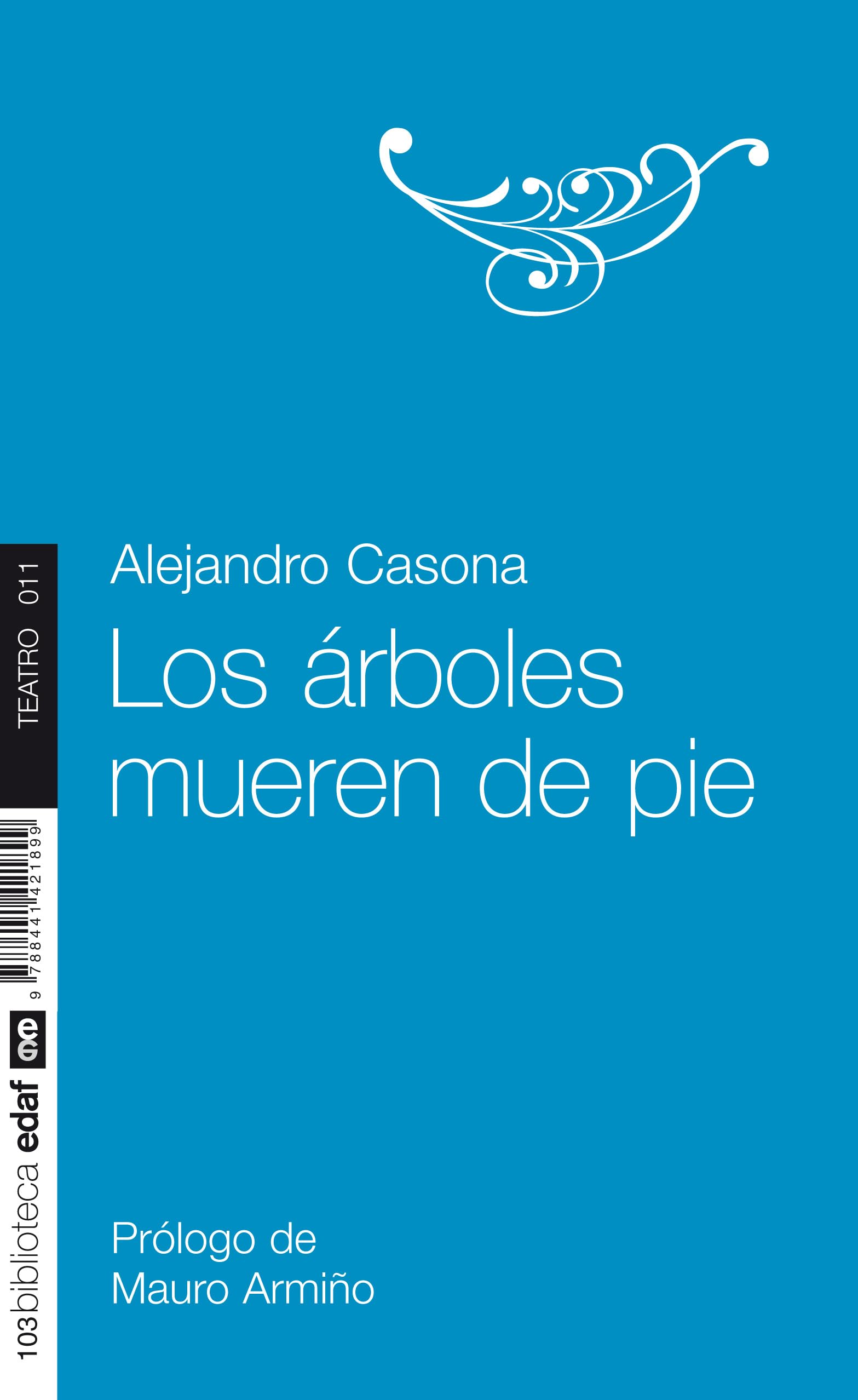 Arboles Mueren De Pie, Los. (Nueva Biblioteca Edaf)