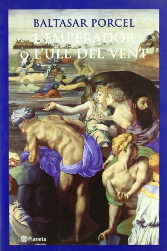 L'Emperador o L'ull del vent (Ramon Llull)