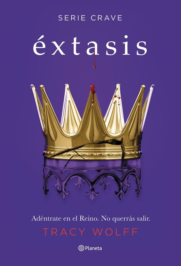 Éxtasis (Serie Crave 6) (Planeta Internacional)
