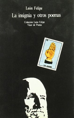 La insignia y otros poemas: 147 (Visor de Poesía)