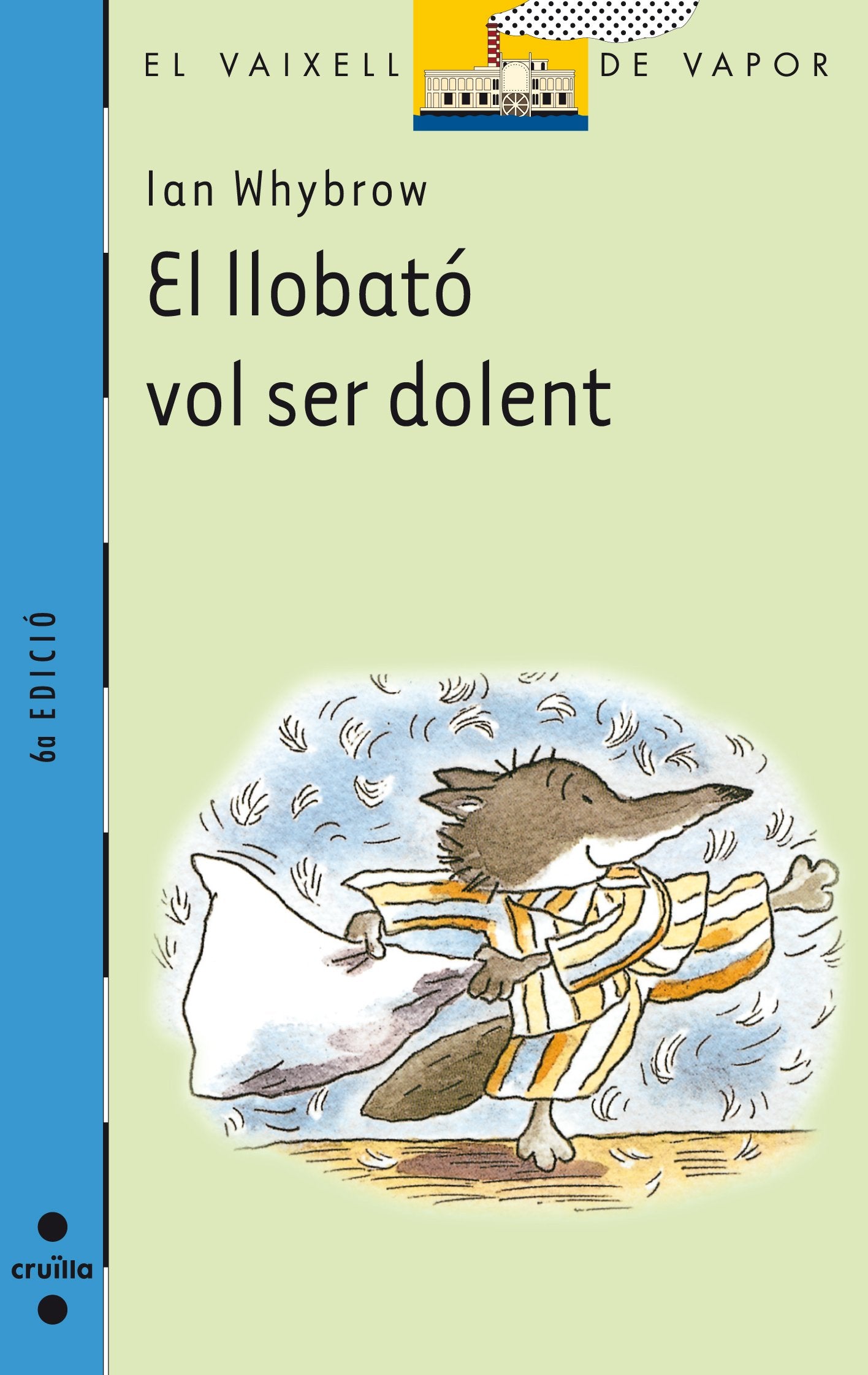 El llobató vol ser dolent: 93 (El Barco de Vapor Azul)