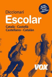 Diccionari Escolar Català-Castellà / Castellano-Catalán (Vox - Lengua Catalana - Diccionarios Escolares)