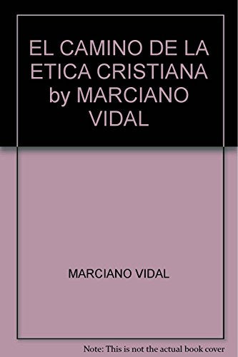 Camino de la etica cristiana, el