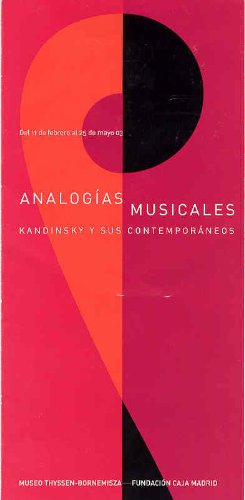 Musical Analogies: Analogias Musicales - Kandinsky Y Sus Contemporaneos