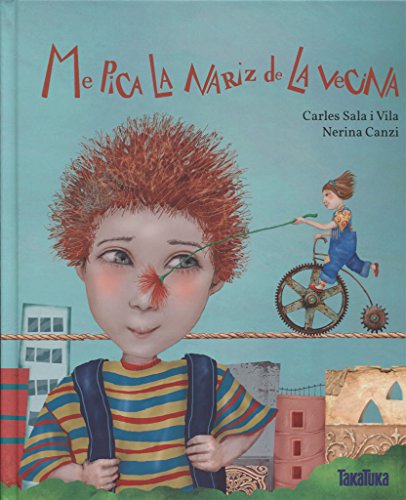 Me pica la nariz de la vecina