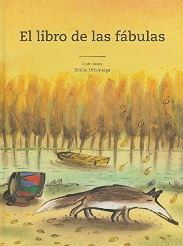 El libro de las fábulas: 4 (Tiempo de clásicos)
