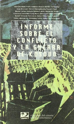 Informe sobre el conflicto y la guerra de Kosovo