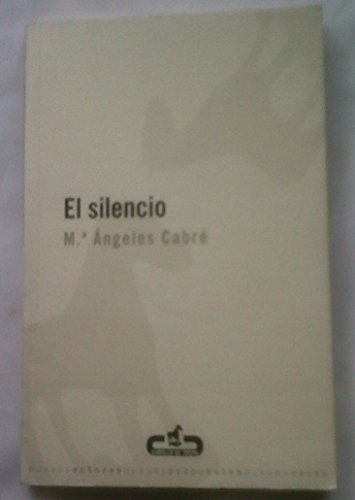 El silencio (CABALLO DE TROYA)