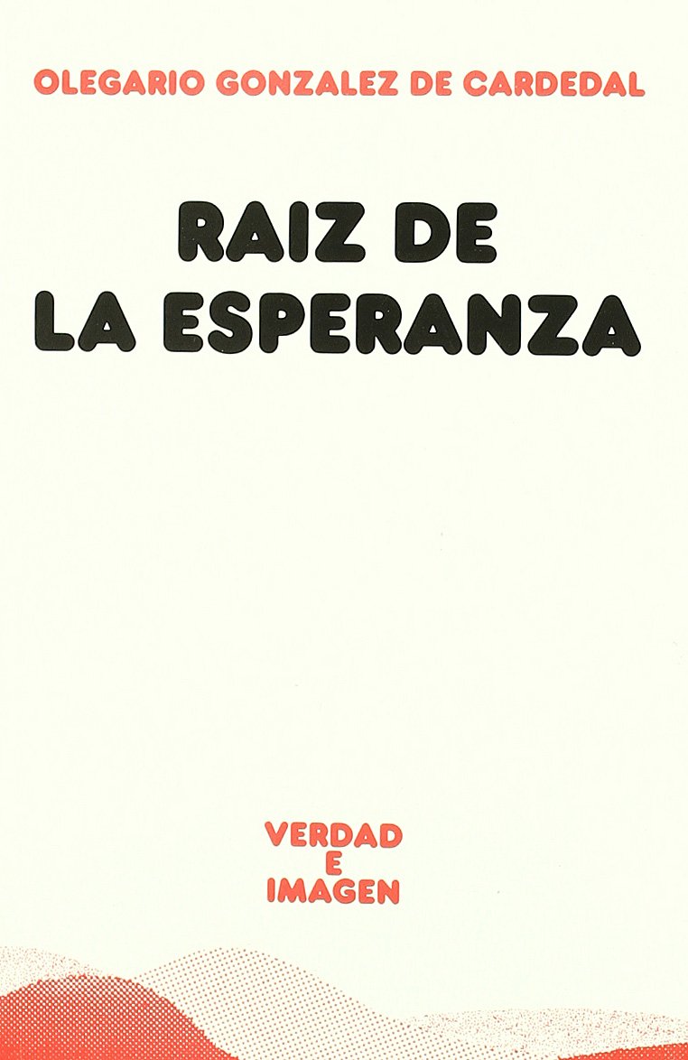 Raiz De La Esperanza: 137 (Verdad e Imagen)