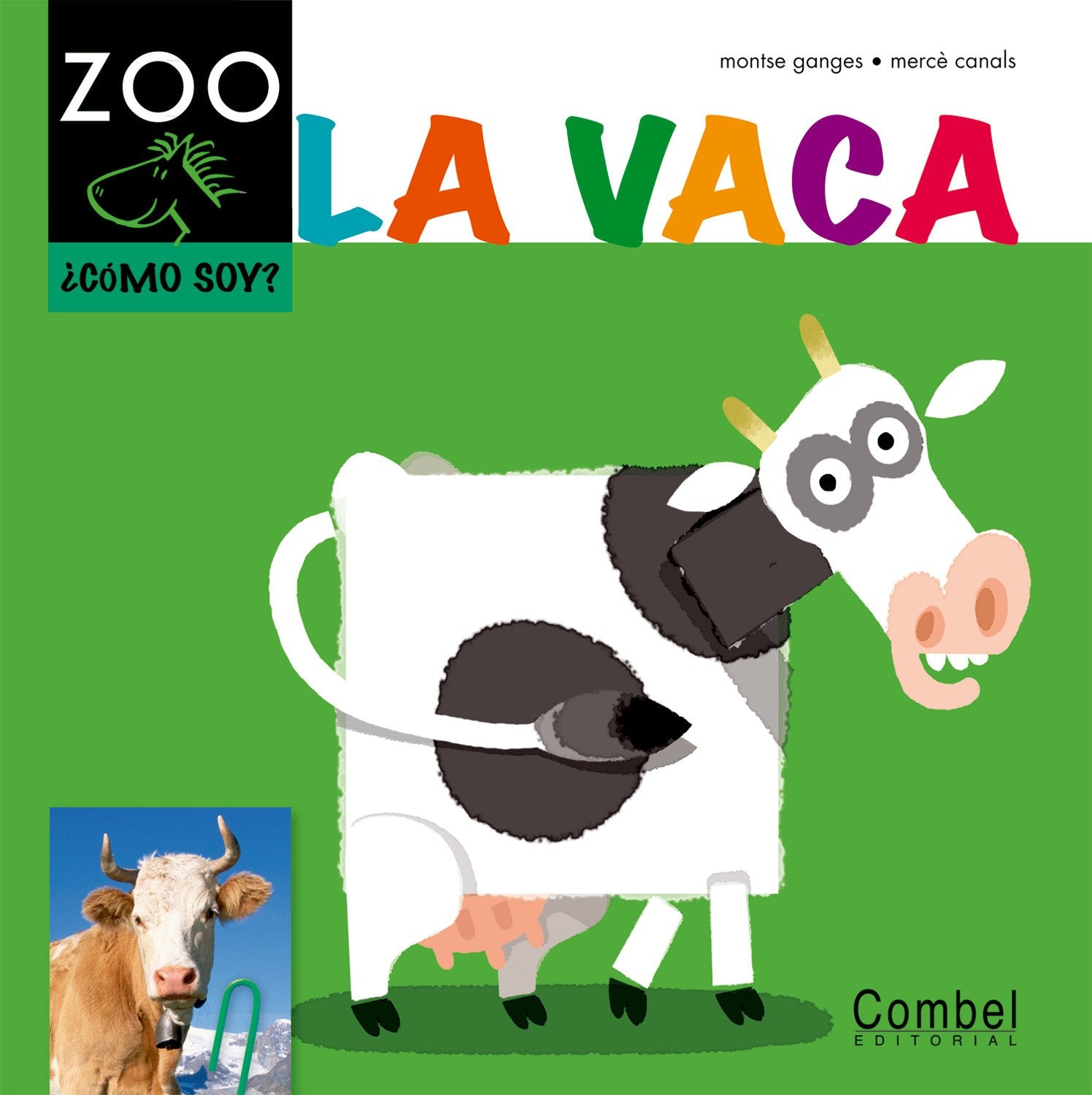 La vaca (Caballo ZOO. ¿Cómo soy?)