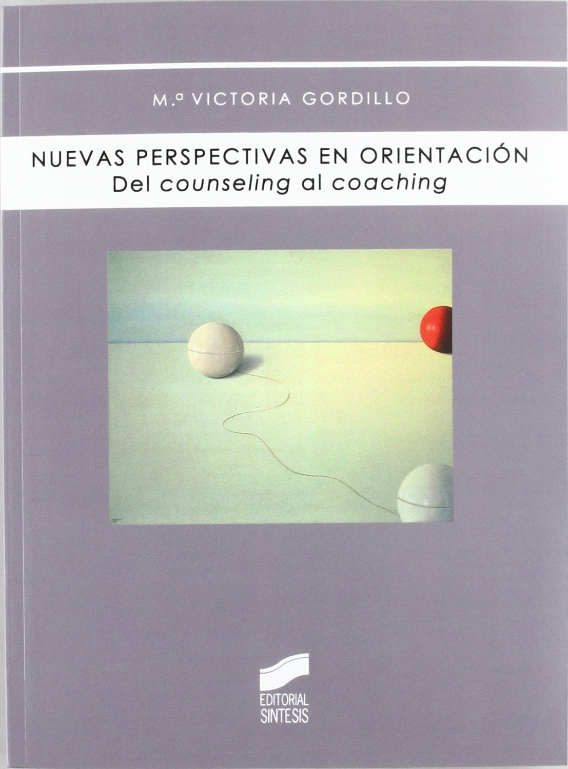 Nuevas perspectivas en orientación: del counseling al coaching: 1 (Biblioteca de psicología)