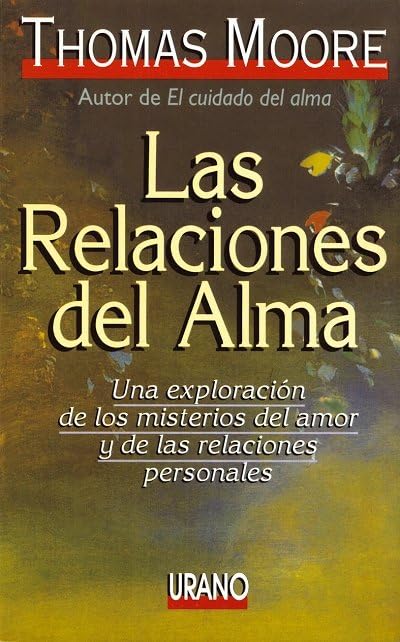 Las relaciones del alma (SIN COLECCION)