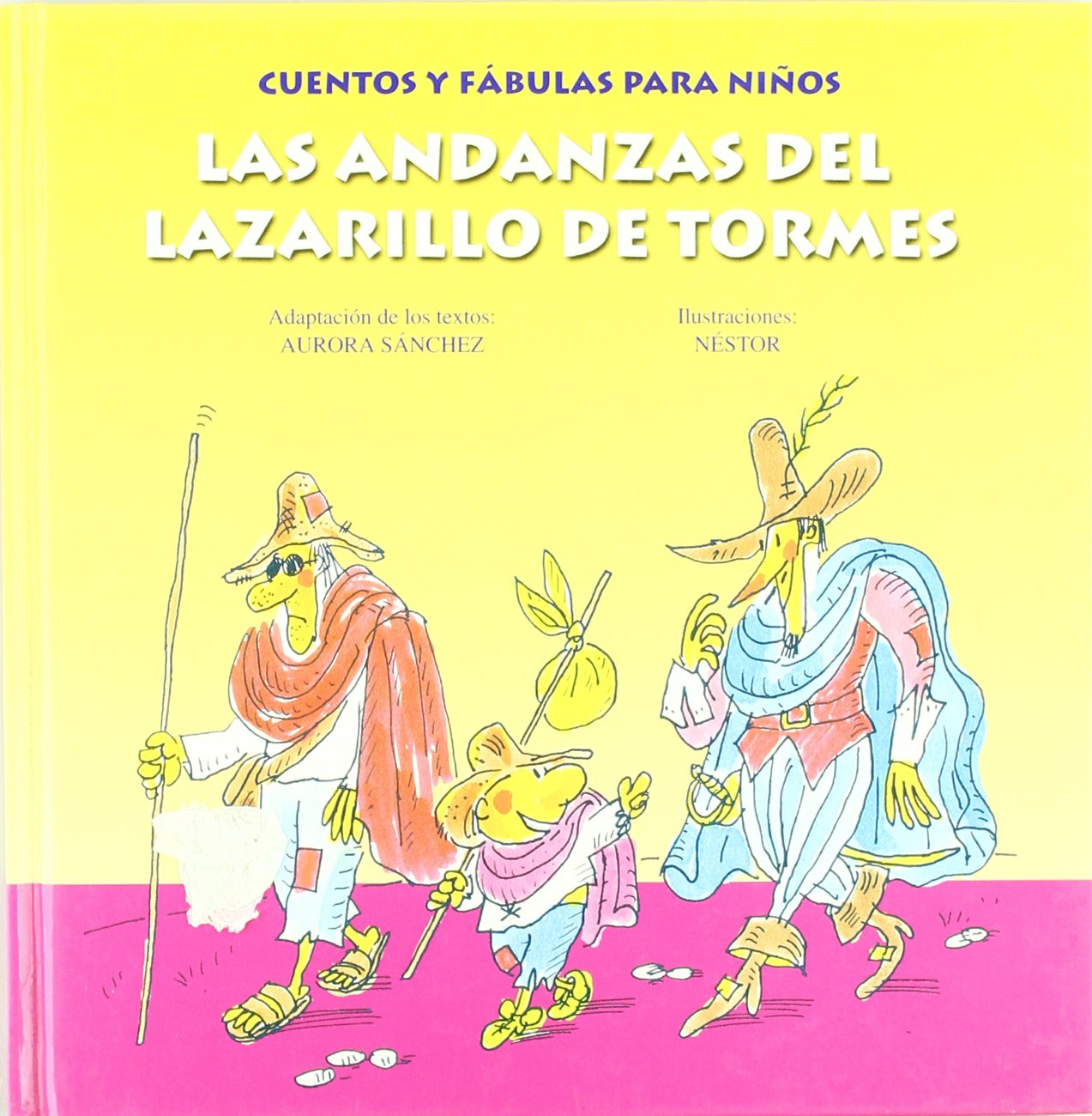 LAS ANDANZAS DEL LAZARILLO DE TORMES (Infantil)