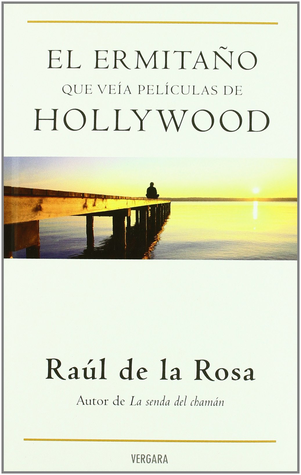 EL ERMITAÑO QUE VEIA PELICULAS DE HOLLYWOOD: 00000 (VERGARA MILLENIUM)