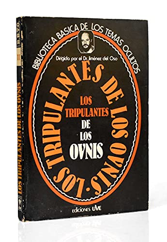 Los tripulantes De Los Ovnis
