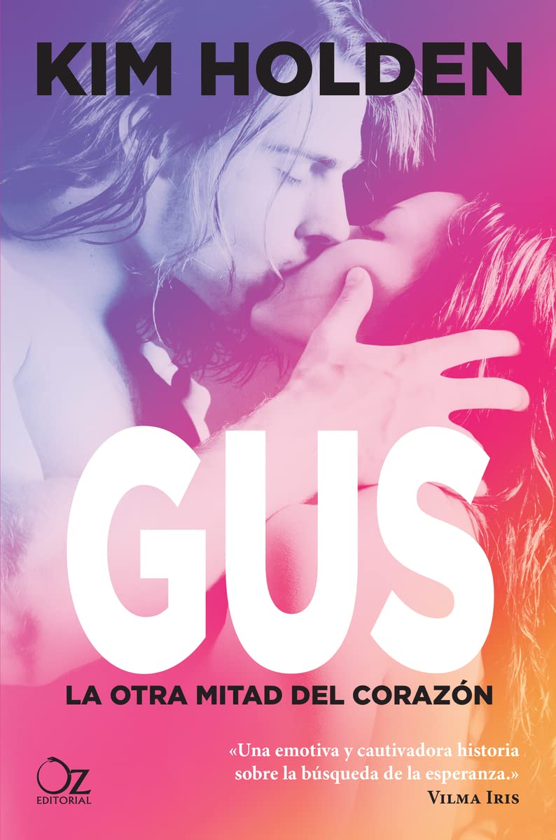 Gus: La otra mitad del corazón (OZ EDITORIAL)