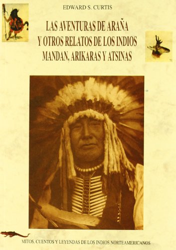 AVENTURA DE ARA?A Y OTROS RELATOS INDIOS MADAN,ARIKARAS Y AT (BIBLIOTECA CUENTOS MARAVILLOSOS)