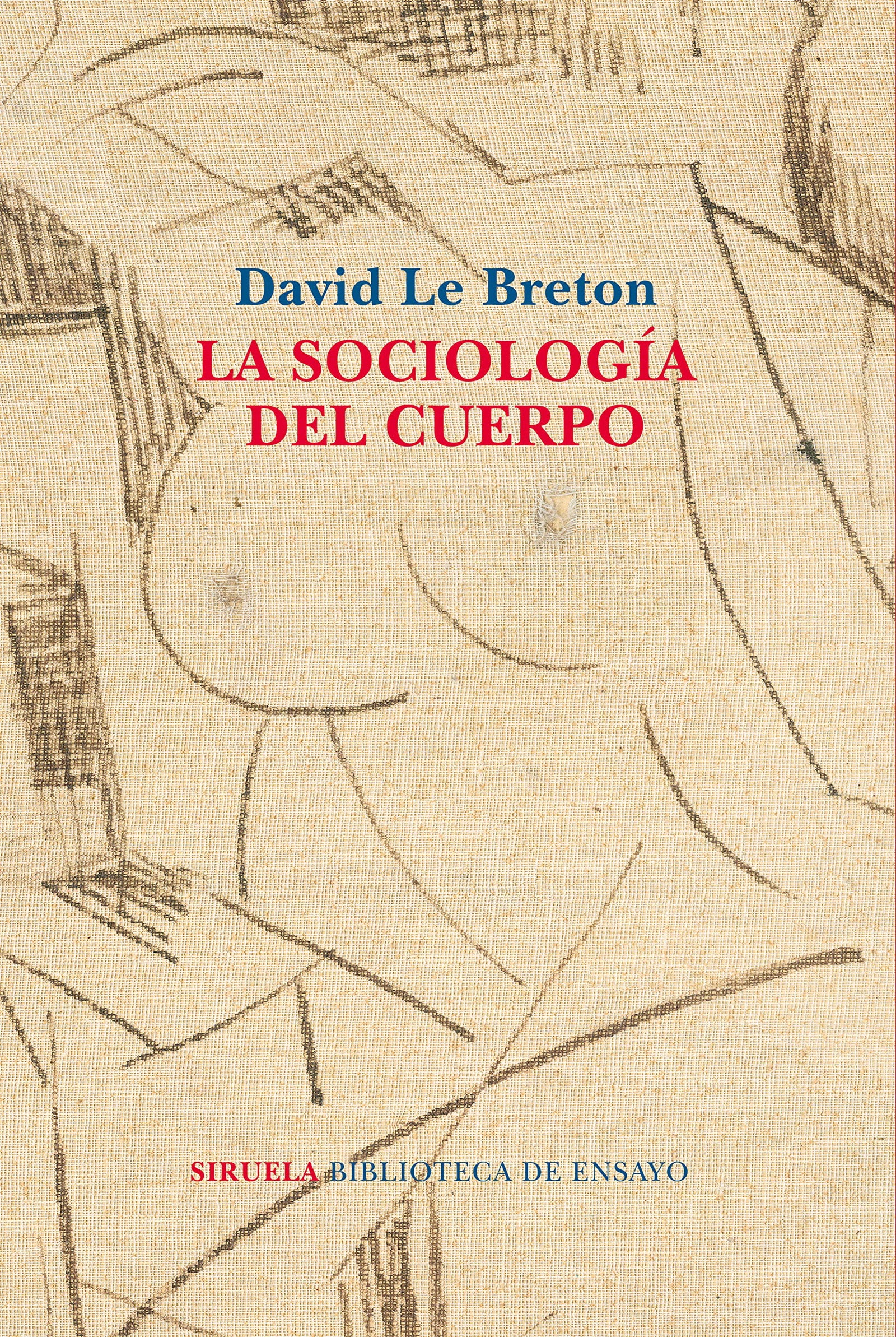 La sociología del cuerpo: 99 (Biblioteca de Ensayo / Serie mayor)