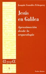 Jesus En Galilea. Aproximacion Desde La (Ágora)
