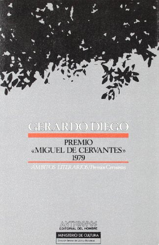 Gerardo Diego: Premio de Literatura En Lengua Castellana 