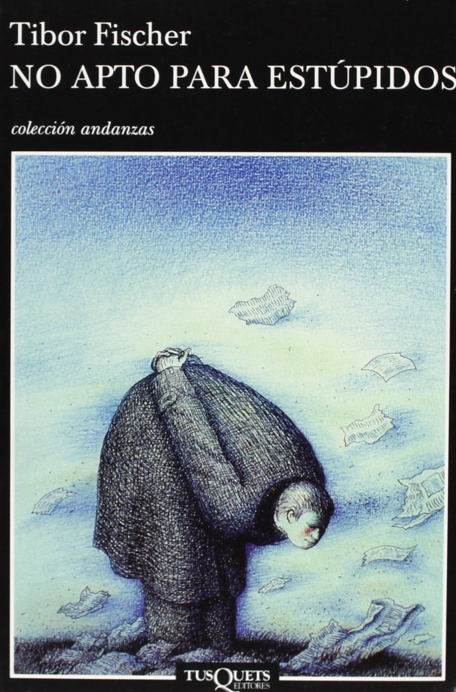 No apto para estúpidos: 467 (Andanzas)