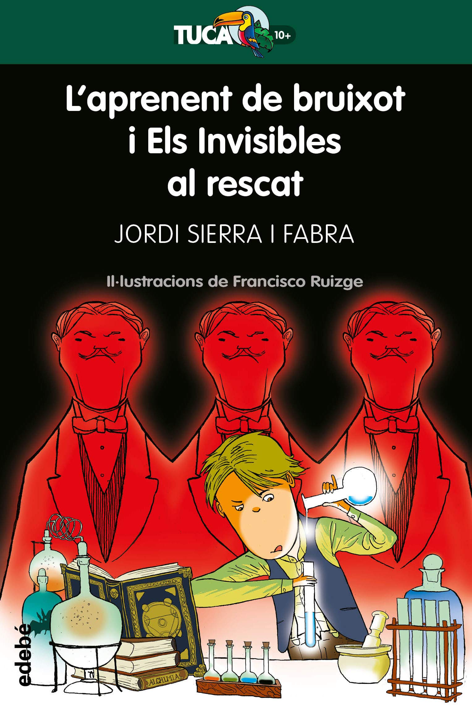 L’aprenent de bruixot i Els Invisibles al rescat: 13 (TUCÀ +10)