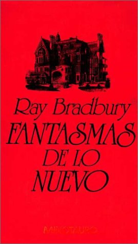 Fantasmas De Lo Nuevo/I Sing the Body Electric!