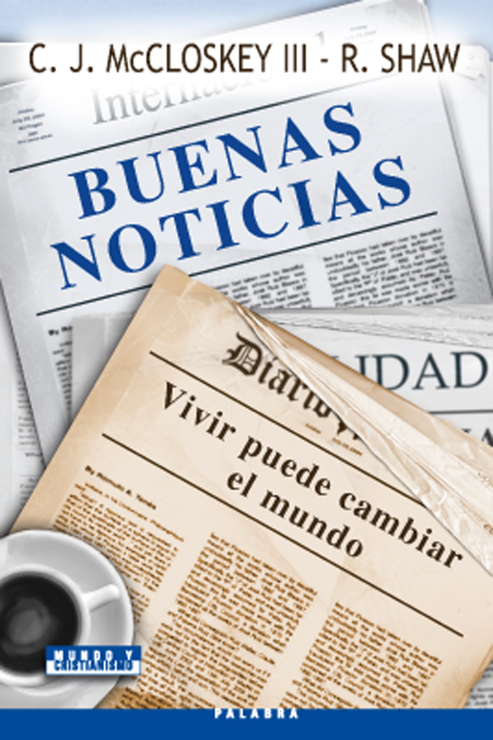 Buenas noticias (Mundo y cristianismo)