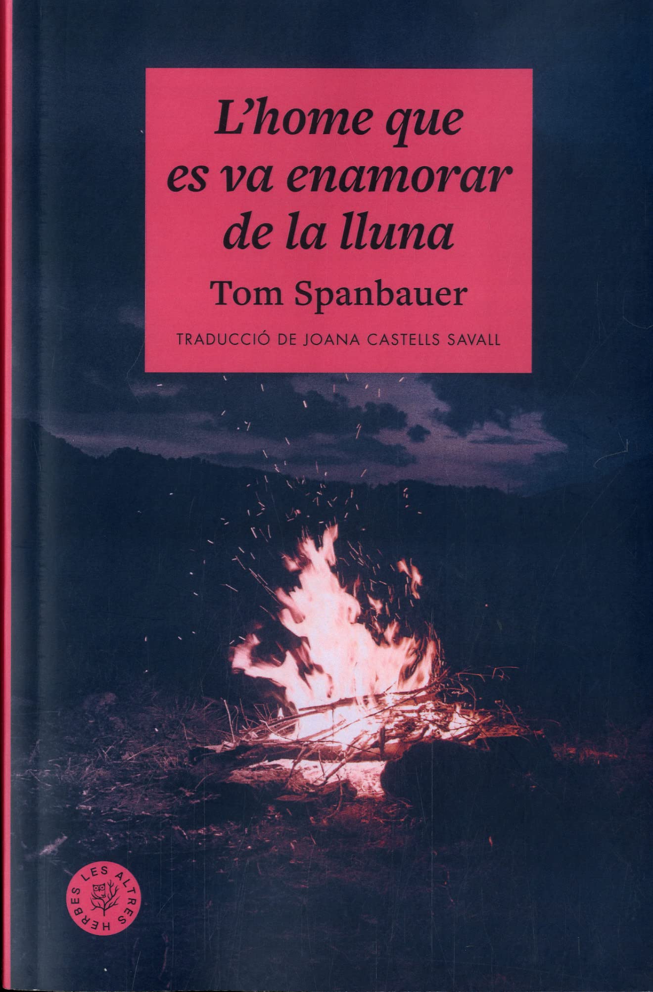L'home que es va enamorar de la lluna: 4 (Les Altres Herbes)