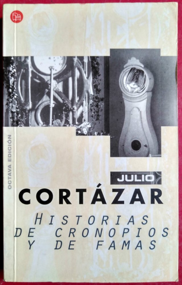 Historias De Cronopios Y De Famas/cronopios And Famas