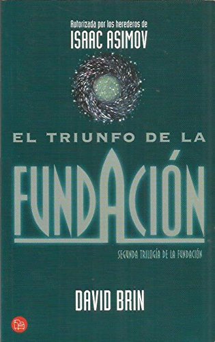 El triunfo de la fundacion