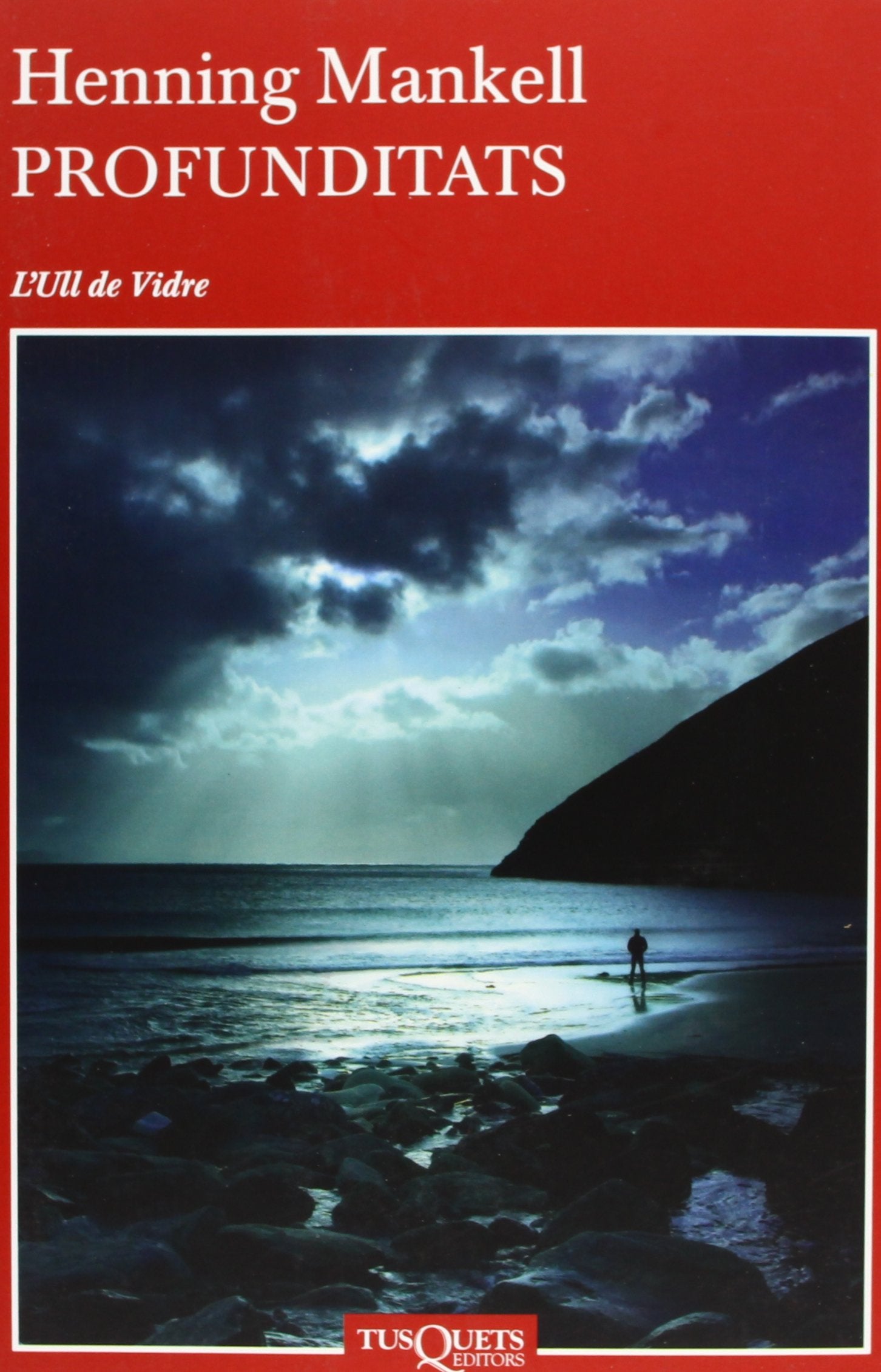Profunditats: 25 (Ull de Vidre)