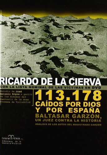 113.718 CAIDOS POR DIOS Y POR ESPA?A (BIBLIOTECA DE LA MEMORIA HISTORICA)