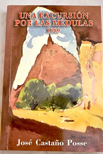 Excursion Por Las Medulas 1889
