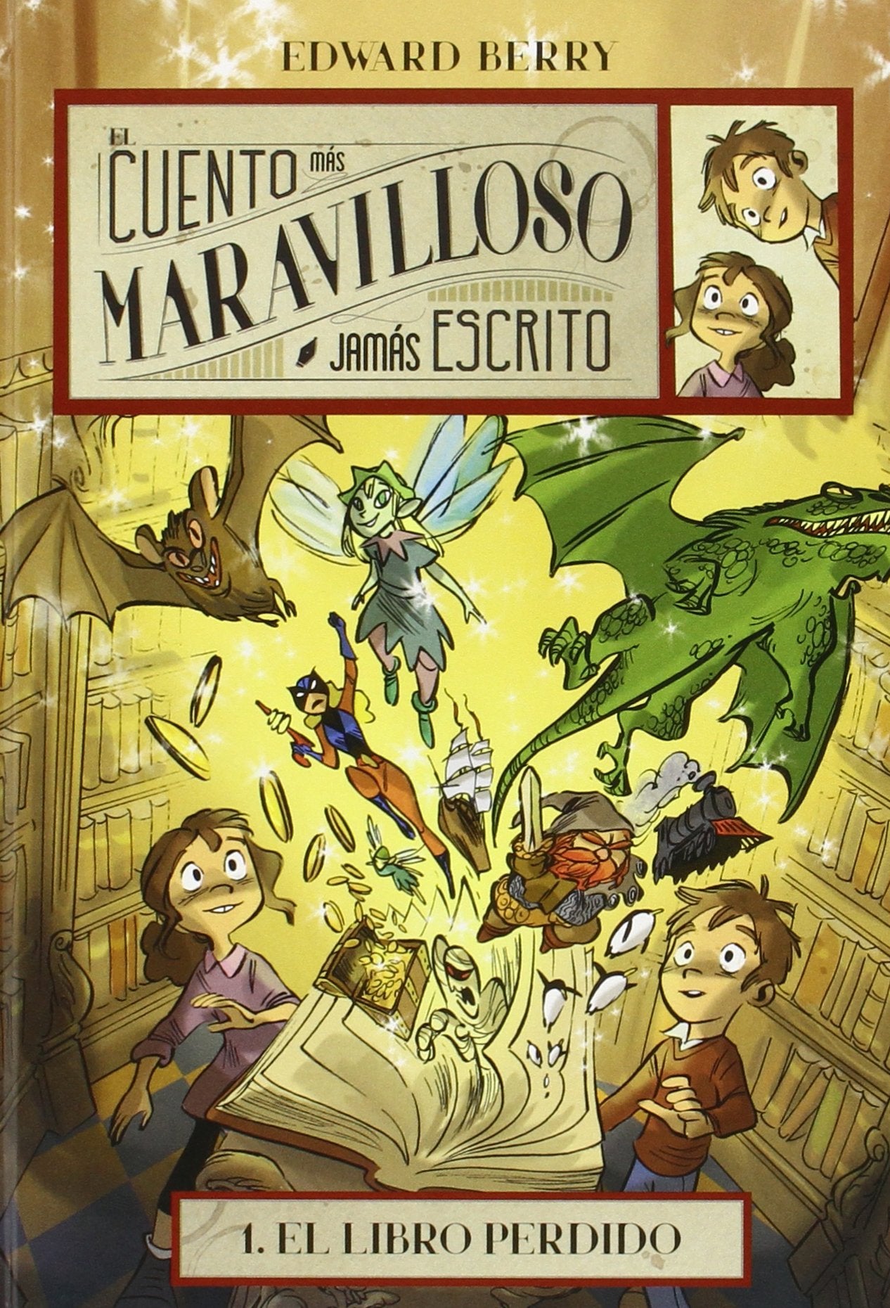 El Libro Perdido: 1 (El cuento más maravilloso jamás escrito)