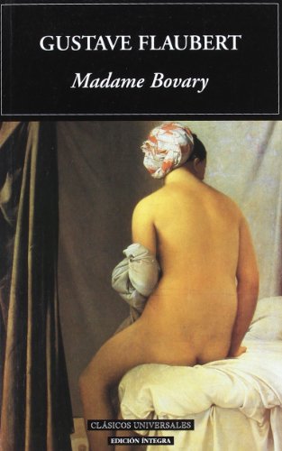 Madame Bovary (Clásicos universales)