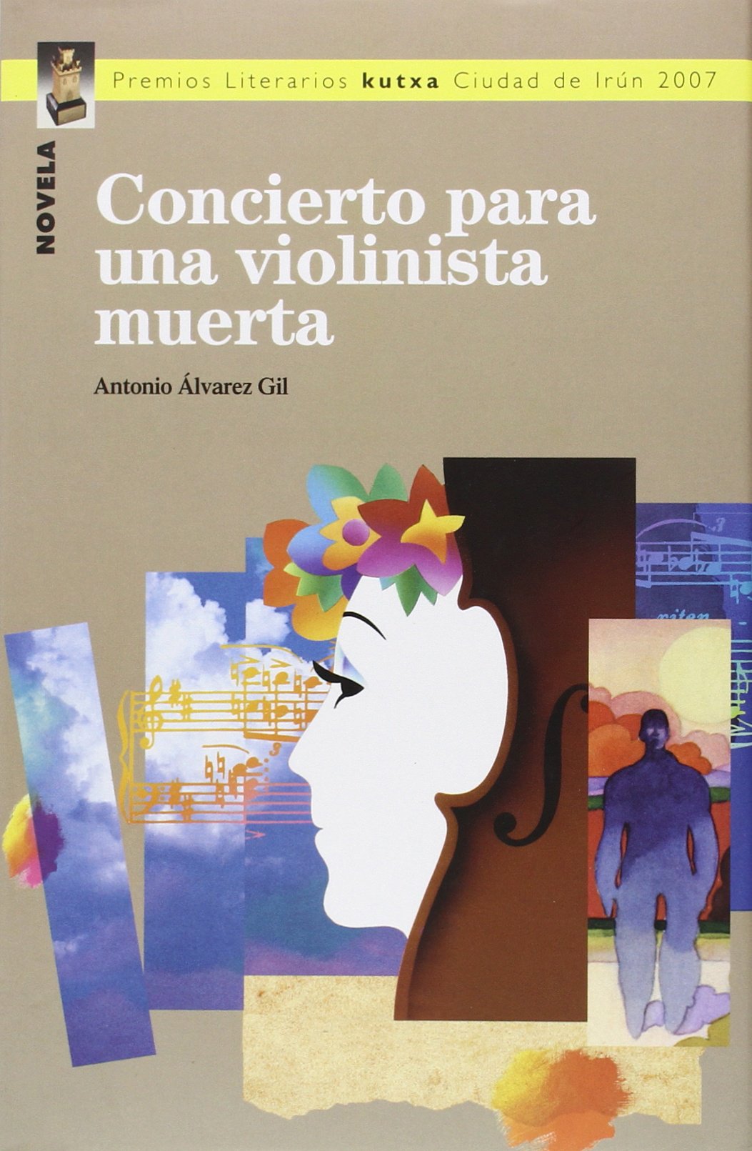 Concierto para una violinista muerta (premio irun 2007 novela) (Novela Erdaraz)