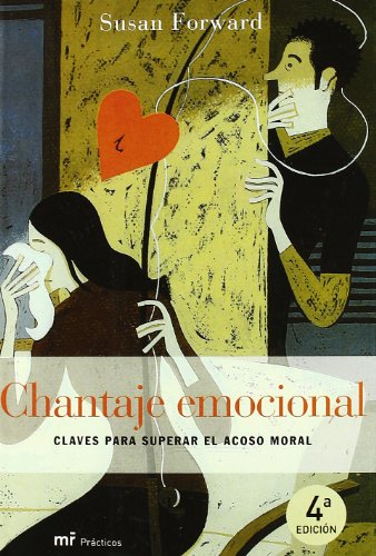 Chantaje emocional: 1 (MR Prácticos)