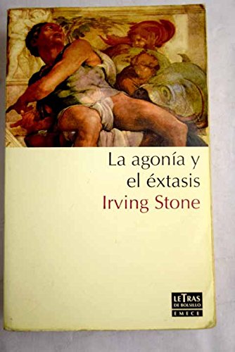 La agonia y el extasis