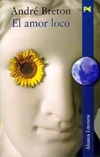 El amor loco / The Crazy Love (Alianza Literaria)