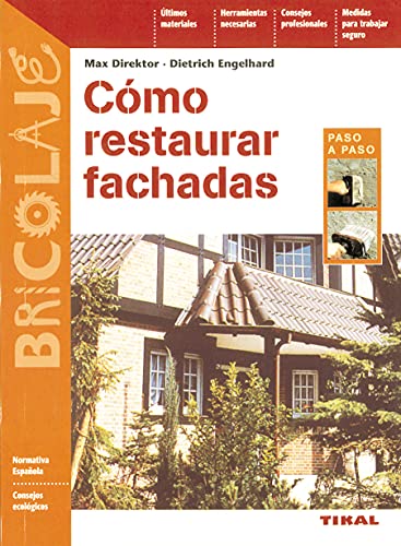 Como Restaurar Fachadas (Bricolaje)