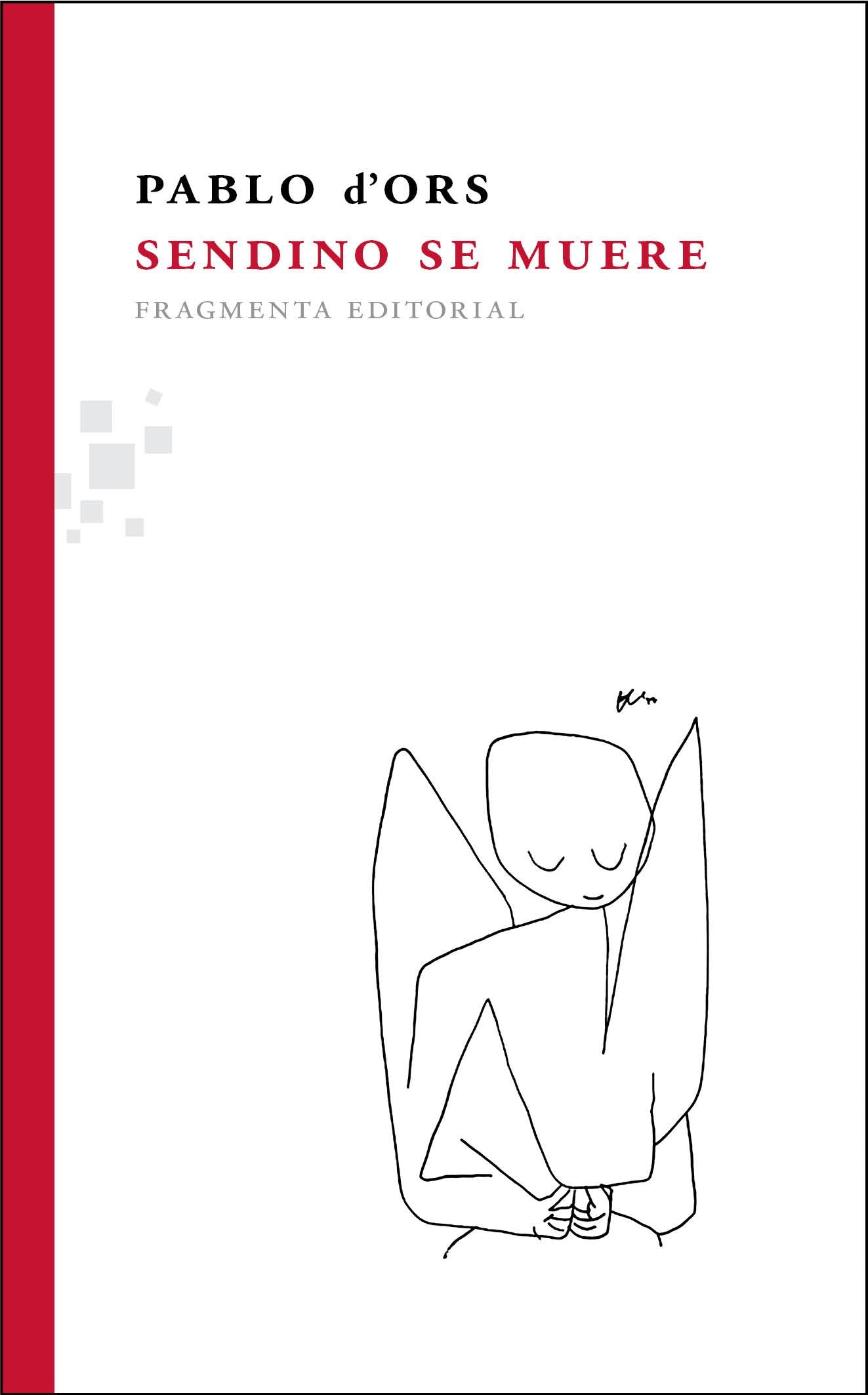 Sendino se muere: 11 (Fragmentos)