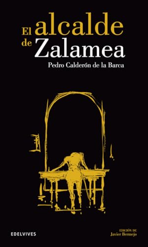 El alcalde de Zalamea: 5 (Clásicos Hispánicos)