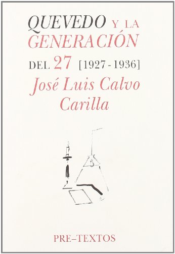  Quevedo y la generación del 27