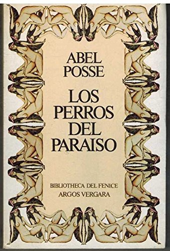Los perros del Para¸so (Biblioteca del fénice)