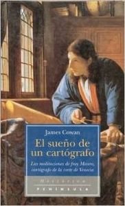 El sueño de un cartógrafo: Las meditaciones de fray Mauro, cartógrafo