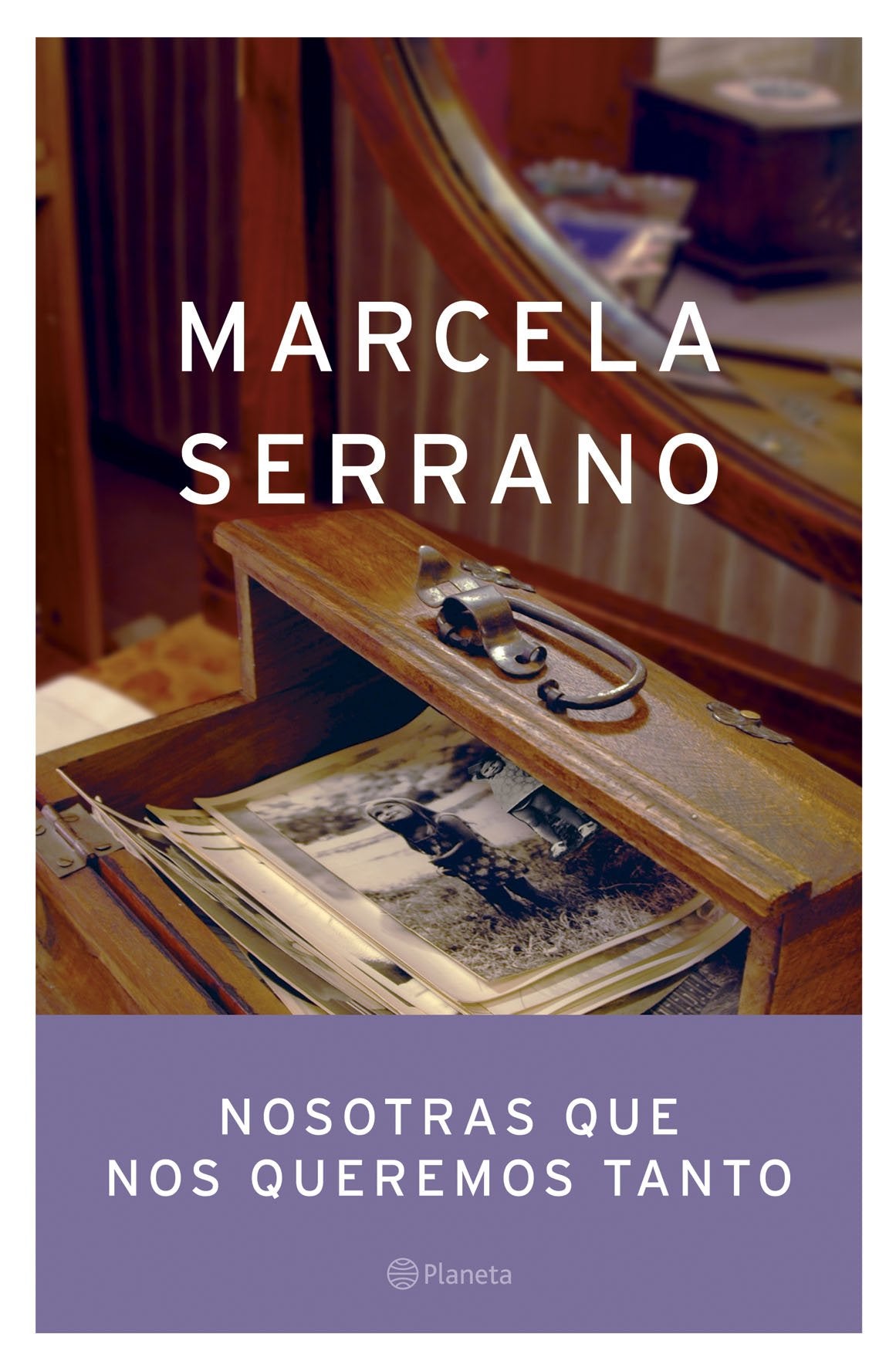 Nosotras que nos queremos tanto (Autores Españoles e Iberoamericanos)