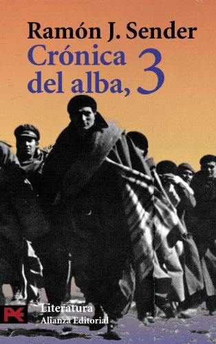 Crónica del alba, 3 (El Libro De Bolsillo - Literatura)
